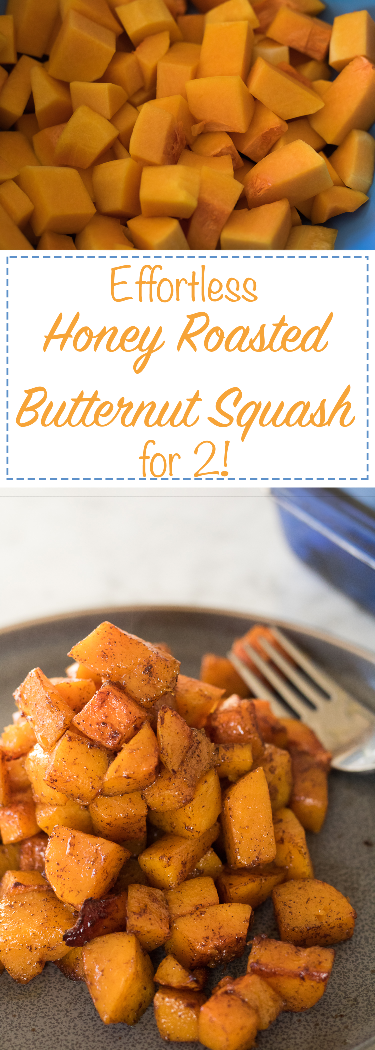 effortless honey roasted butternut squash for 2!