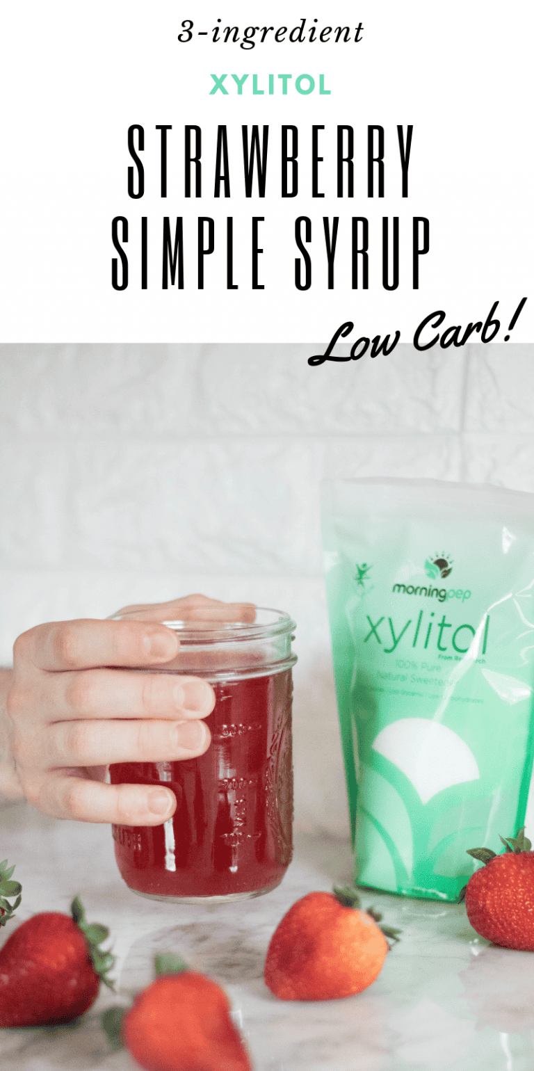 3Ingredient Low Carb Strawberry Xylitol Simple Syrup Lifestyle of a