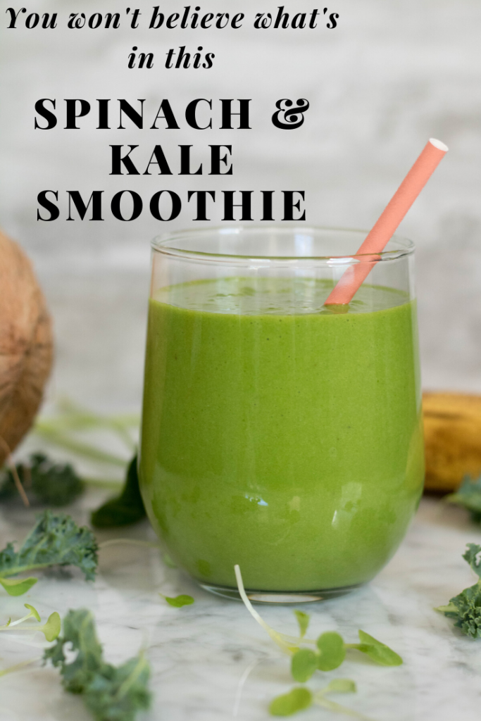 Kale and Spinach Smoothie for Pinterest with text