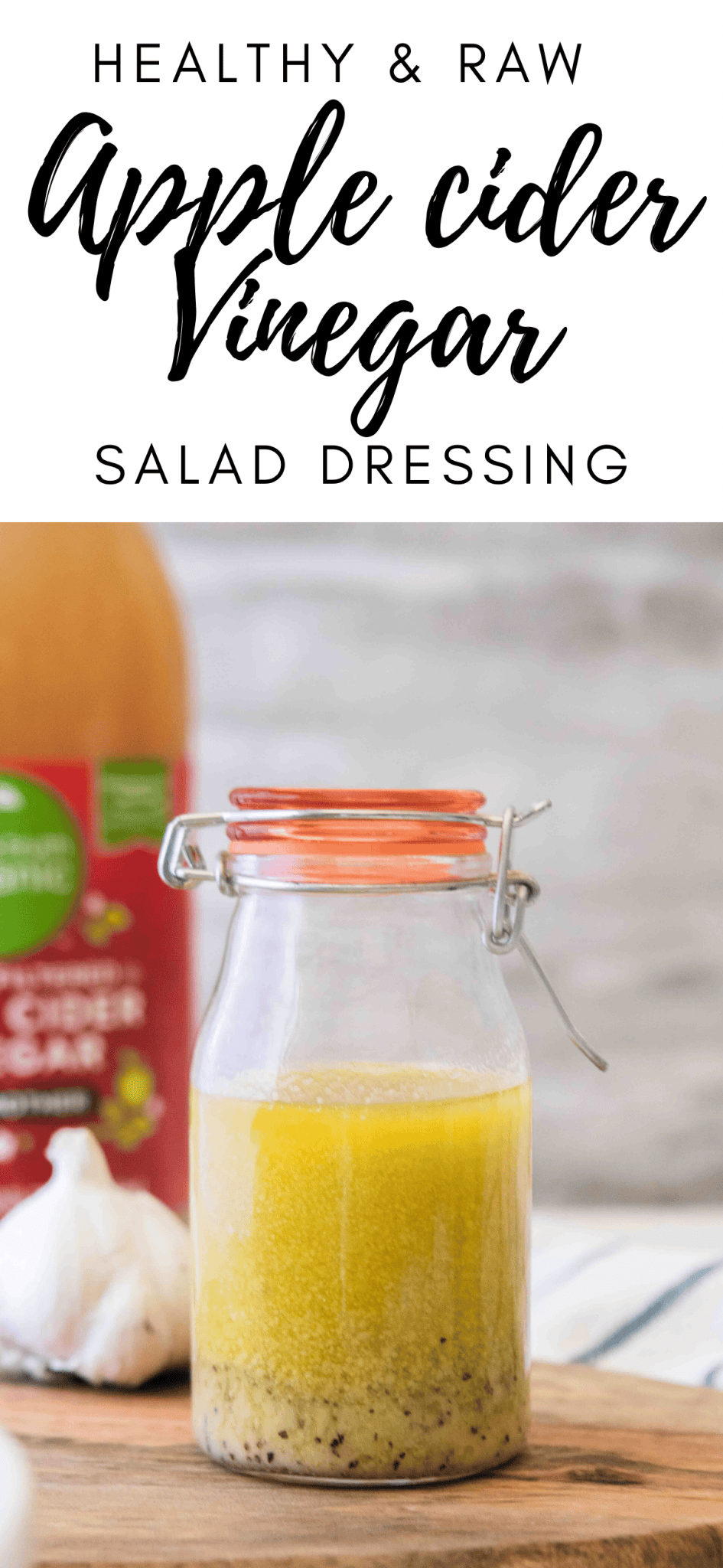 Healthy Apple Cider Vinegar Dressing Lifestyle of a Foodie