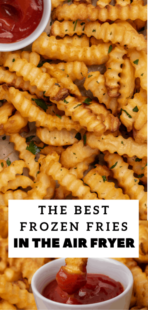 Easy air fryer frozen French fries