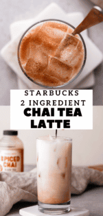 2 Ingredient Starbucks Iced Chai Tea Latte - Lifestyle of a Foodie