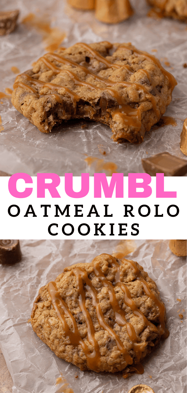 Better than Crumbl Oatmeal Rolo Cookies Lifestyle of a Foodie