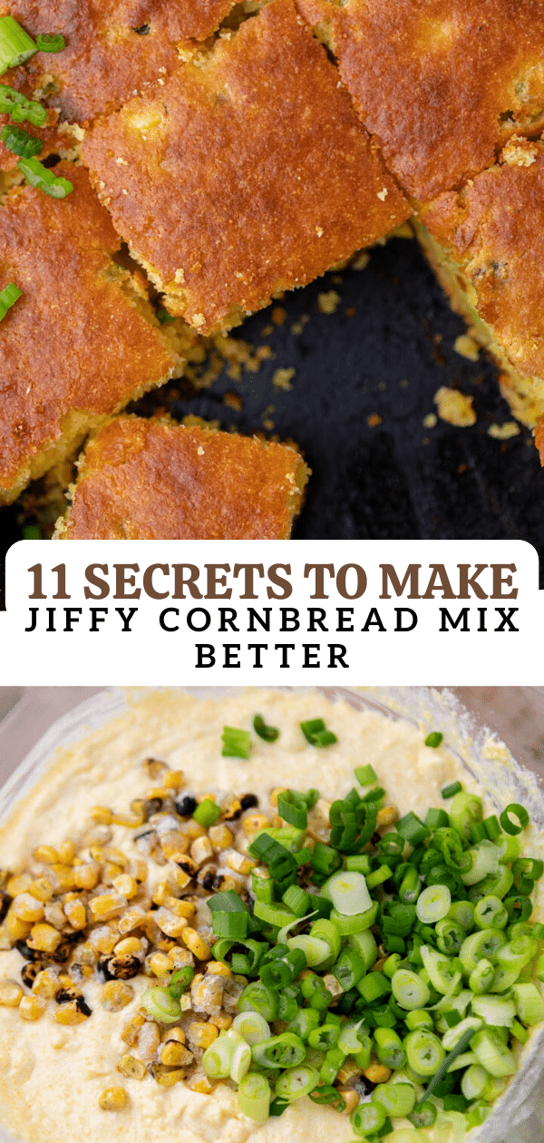 11 Secrets to make cornbread better