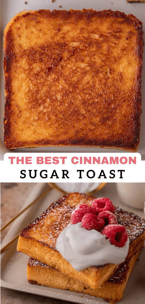 Cinnamon sugar toast 