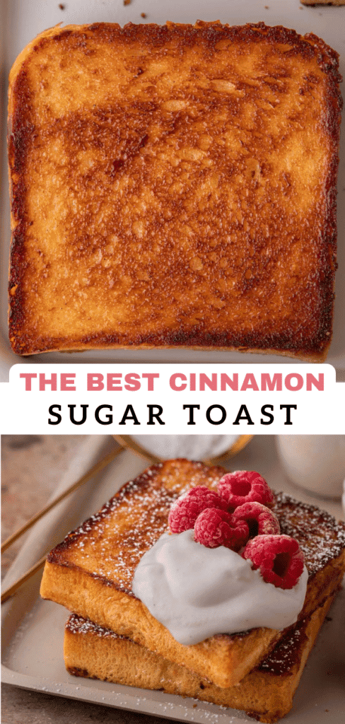 Cinnamon sugar toast 