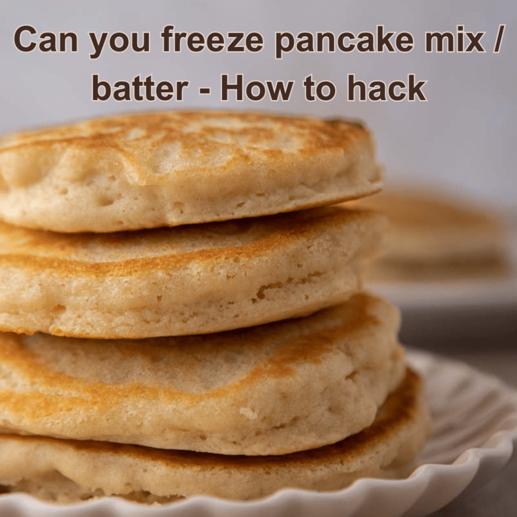 Can you freeze pancake mix batter - How to hack