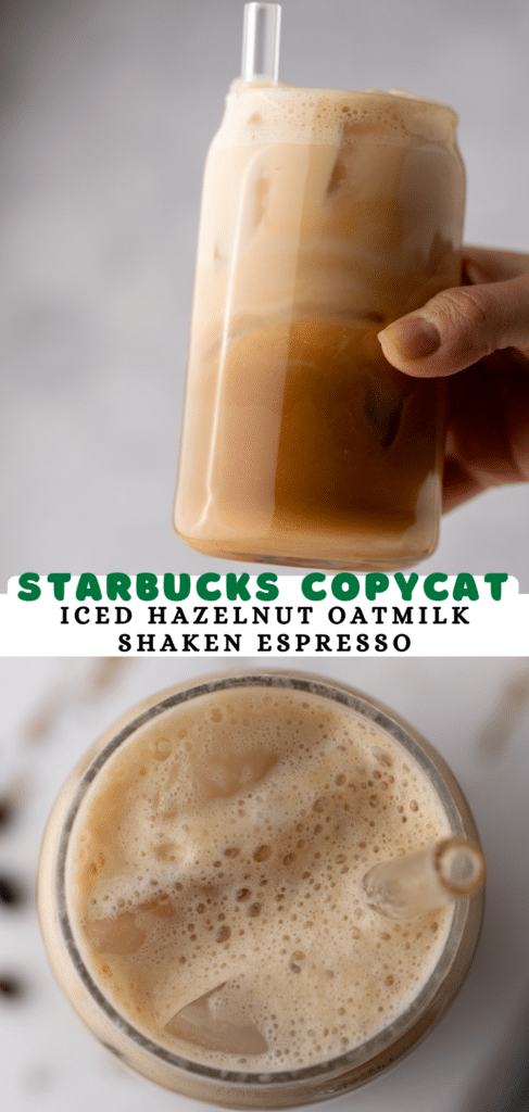 Iced Hazelnut Oatmilk Shaken Espresso Starbucks Copycat 