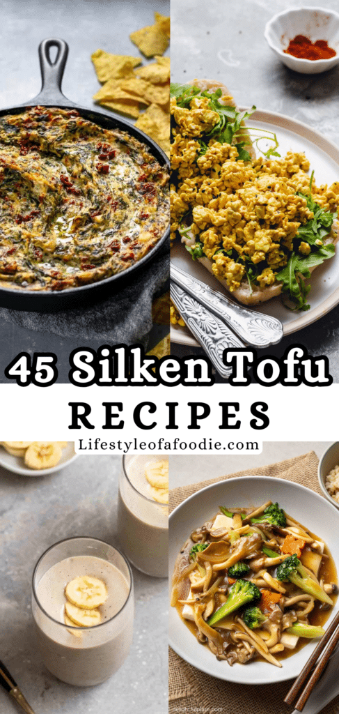 45 Silken Tofu Recipes