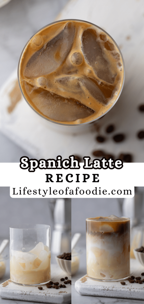 pinterest pin of the spanish latte recipe