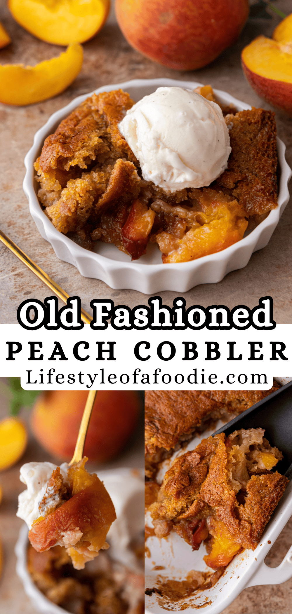 Easy Old Fashioned Peach Cobbler Recipe - Lifestyle Of A Foodie