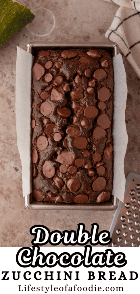 pinterest pin of the double chocolate zucchini bread recipe